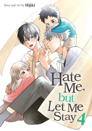 Cover image for 9798891605541 - Hate Me, but Let Me Stay Vol. 4