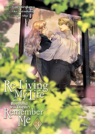 Supplemental image for 9798891605657 - Re-Living My Life with a Boyfriend Who Doesn't Remember Me (Manga) Vol. 3