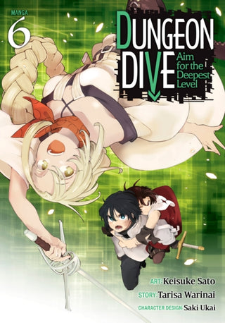 Cover image for 9798891606319 - DUNGEON DIVE: Aim for the Deepest Level (Manga) Vol. 6