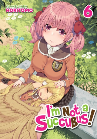 Cover image for 9798891606401 - I'm Not a Succubus! Vol. 6