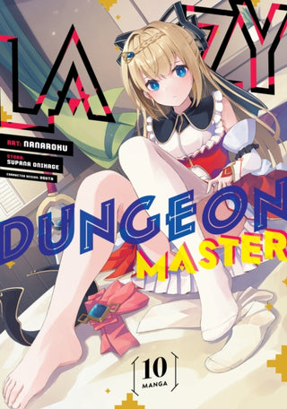 Cover image for 9798891606418 - Lazy Dungeon Master (Manga) Vol. 10