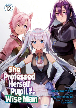 Cover image for 9798891606555 - She Professed Herself Pupil of the Wise Man (Manga) Vol. 12