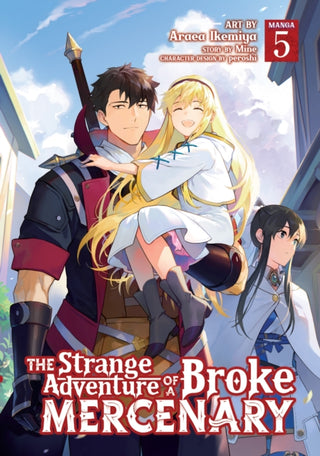 Cover image for 9798891606661 - The Strange Adventure of a Broke Mercenary (Manga) Vol. 5