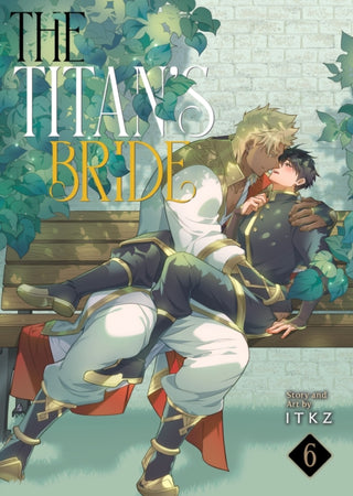 Cover image for 9798891606685 - The Titan's Bride Vol. 6