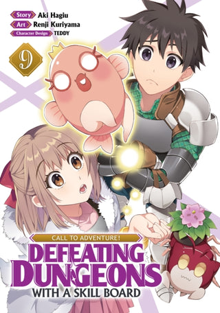 Cover image for 9798891607538 - CALL TO ADVENTURE! Defeating Dungeons with a Skill Board (Manga) Vol. 9