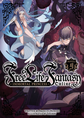 Cover image for 9798891608610 - Free Life Fantasy Online: Immortal Princess (Light Novel) Vol. 9
