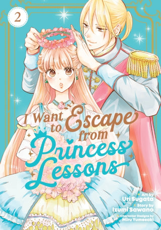 Cover image for 9798891608818 - I Want to Escape from Princess Lessons (Manga) Vol. 2