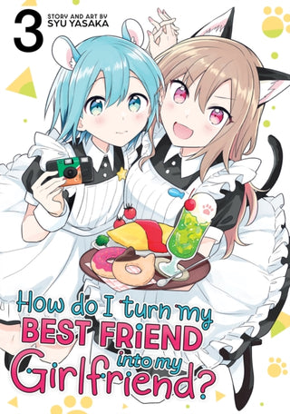 Supplemental image for 9798891608894 - How Do I Turn My Best Friend Into My Girlfriend? Vol. 3