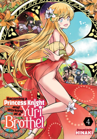 Cover image for 9798891609051 - Becoming a Princess Knight and Working at a Yuri Brothel Vol. 4