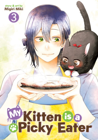 Cover image for 9798891609143 - My Kitten is a Picky Eater Vol. 3