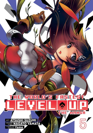 Cover image for 9798891609310 - The World's Fastest Level Up (Manga) Vol. 5