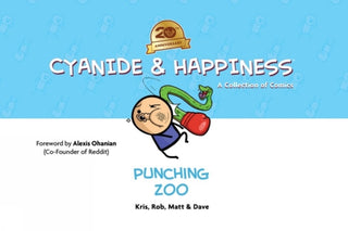 Cover image for 9798892150385 - Cyanide & Happiness: Punching Zoo (20th Anniversary Edition)