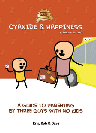 Cover image for 9798892150798 - Cyanide & Happiness: A Guide to Parenting by Three Guys With No Kids