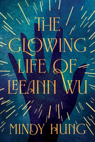 Cover image for 9798892421690 - The Glowing Life of Leeann Wu