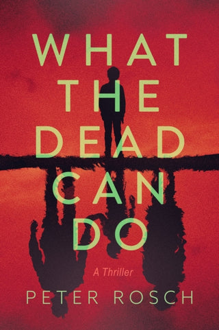 Cover image for 9798892422802 - What the Dead Can Do