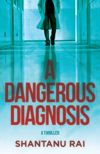 Cover image for 9798892424998 - A Dangerous Diagnosis