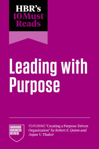 Cover image for 9798892790970 - HBR's 10 Must Reads on Leading with Purpose