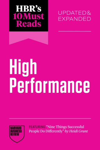 Cover image for 9798892791793 - HBR's 10 Must Reads on High Performance, Updated and Expanded