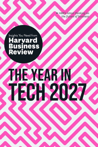 Cover image for 9798892793728 - The Year in Tech, 2027: The Insights You Need from Harvard Business Review