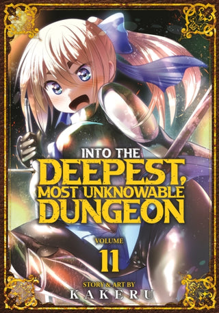 Cover image for 9798893730128 - Into the Deepest, Most Unknowable Dungeon Vol. 11