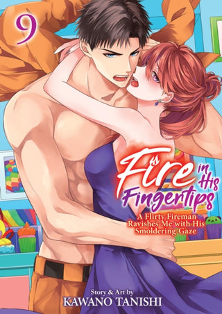 Cover image for 9798893730135 - Fire in His Fingertips: A Flirty Fireman Ravishes Me with His Smoldering Gaze Vol. 9