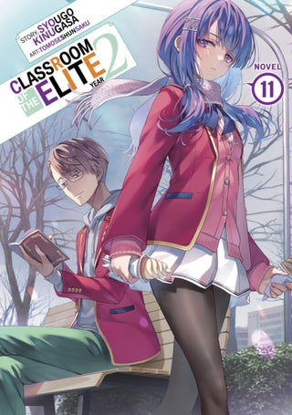 Cover image for 9798893730142 - Classroom of the Elite: Year 2 (Light Novel) Vol. 11