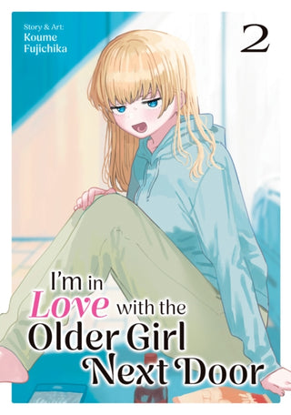 Cover image for 9798893731477 - I'm in Love with the Older Girl Next Door Vol. 2