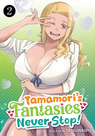 Cover image for 9798893731637 - Tamamori's Fantasies Never Stop! Vol. 2