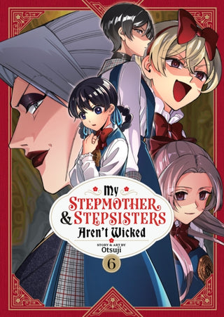 Cover image for 9798893733150 - My Stepmother and Stepsisters Aren't Wicked Vol. 6