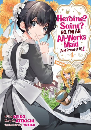 Cover image for 9798893733495 - Heroine? Saint? No, I'm an All-Works Maid (And Proud of It)! (Manga) Vol. 4