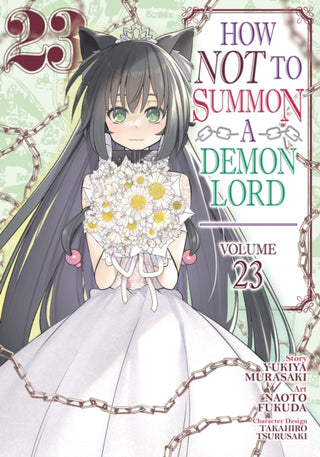 Cover image for 9798893733532 - How NOT to Summon a Demon Lord (Manga) Vol. 23