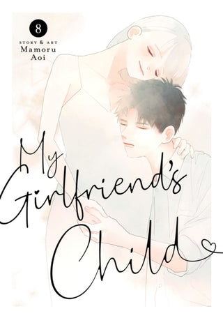 Cover image for 9798893733570 - My Girlfriend's Child Vol. 8