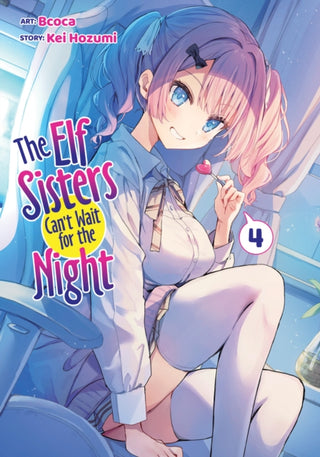 Cover image for 9798893733778 - The Elf Sisters Can't Wait for the Night Vol. 4