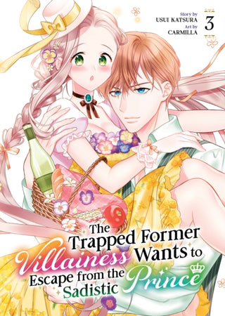 Cover image for 9798893734362 - The Trapped Former Villainess Wants to Escape from the Sadistic Prince Vol. 3
