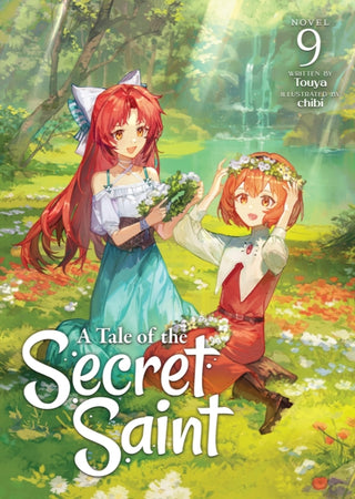 Cover image for 9798893734607 - A Tale of the Secret Saint (Light Novel) Vol. 9