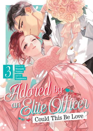 Cover image for 9798893735987 - Adored By an Elite Officer: Could This Be Love? Vol. 3