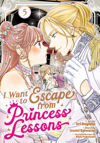 Cover image for 9798893736359 - I Want to Escape from Princess Lessons (Manga) Vol. 5