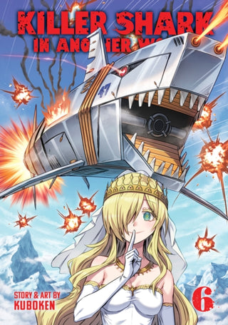 Cover image for 9798893736519 - Killer Shark in Another World Vol. 6