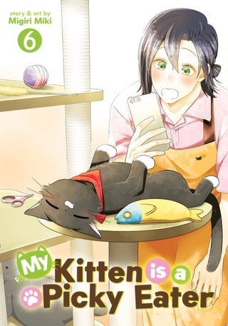 Cover image for 9798893736953 - My Kitten is a Picky Eater Vol. 6