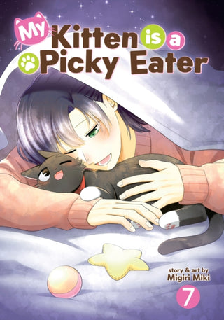 Cover image for 9798893736960 - My Kitten is a Picky Eater Vol. 7