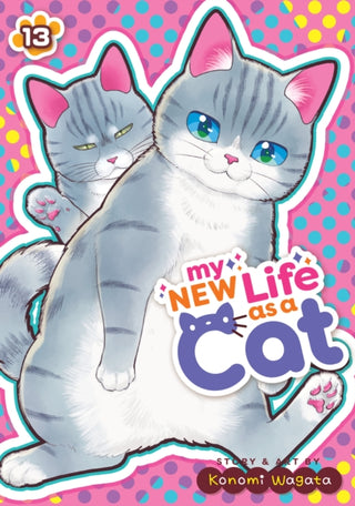 Cover image for 9798893736991 - My New Life as a Cat Vol. 13