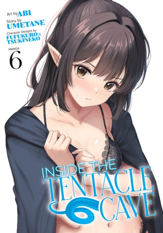 Cover image for 9798893739435 - Inside the Tentacle Cave (Manga) Vol. 6