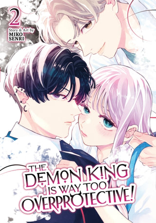Cover image for 9798893739503 - The Demon King is Way Too Overprotective! Vol. 2