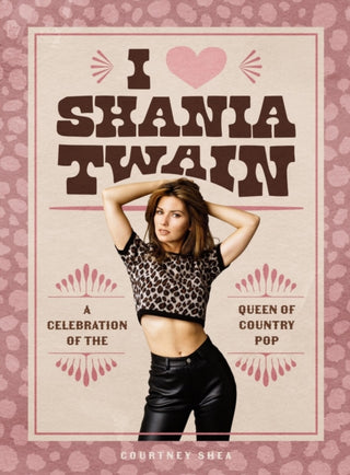 Cover image for 9798894140223 - I Heart Shania Twain