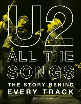 Cover image for 9798894142982 - U2 All the Songs