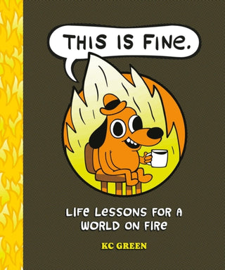Cover image for 9798894143156 - This Is Fine: Life Lessons for a World on Fire