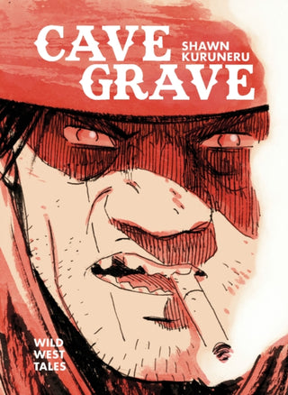 Cover image for 9798894880181 - Cave Grave: Wild West Tales
