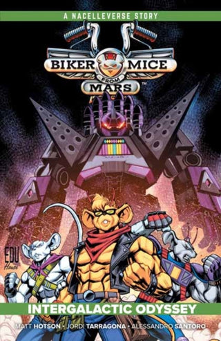 Cover image for 9798894881171 - Biker Mice from Mars Vol. 2: Intergalactic Odyssey
