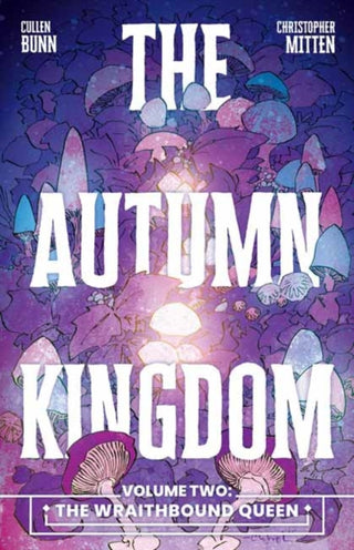 Cover image for 9798894883311 - The Autumn Kingdom Vol. 2: The Wraithbound Queen