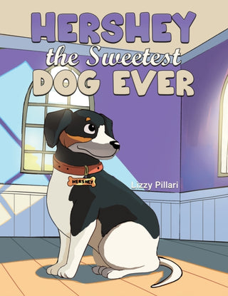 Cover image for 9798895430101 - Hershey the Sweetest Dog Ever